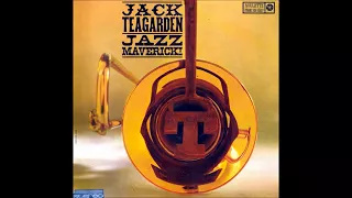 Jack Teagarden  - Jazz Maverick ( Full Album )