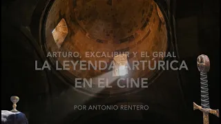 La leyenda artúrica en el cine, por Antonio Rentero | Ponencia IV Jornadas Misterio