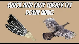 How to Make a  Quick and Easy Turkey Fly Down Wing for Turkey Hunting