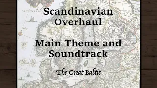 EU4 Scandinavian Overhaul OST: The Great Baltic