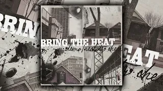 Bring the Heat - Demo/Reality Check [ FULL COMPILATION ]