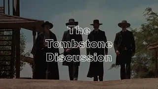 Saturday Night Popcorn - The Tombstone Discussion [Reupload]