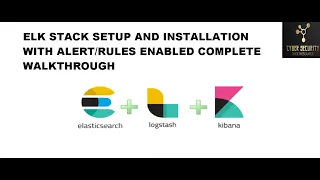 ELK Stack  Setup with Alerts and Rules Feature Enabled Complete Walkthrough