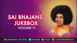 Sai Bhajans Jukebox 11 - Sai Students Bhajans | Ravi Kumar Collection | Prasanthi Mandir Bhajans