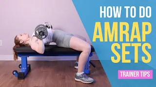 How to Do an AMRAP Set and Find the Right Weight