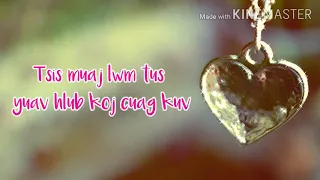 Txhob Tos Lwm Tiam - Lily Vaj (lyrics)