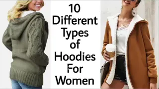 Different types of hoodies with names || for women || types of pullover || fashionable hoodies