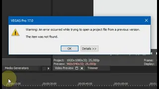 Warning An Error occurred While Trying To Open  a Project File  | Vegas  Pro 17,18, 19 | Tutorial