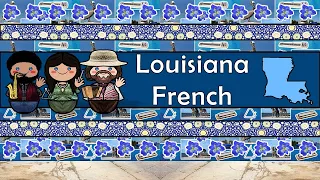 The Sound of the Louisiana French language (Numbers, Greetings, Words & Sample Text)