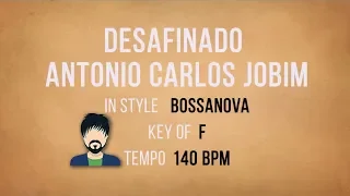 Desafinado - Jobim - Karaoke Male Backing Track