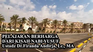 "Pelajaran berharga dari kisah Nabi Yusuf 'alaihissalam" || Ustadz Dr.Firanda Andirja, Lc., MA