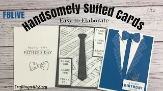 Handsomely Suited Cards - Easy to Elaborate - FBLIVE REPLAY