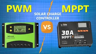 MPPT vs PWM Solar Charge Controller | Which One is Best?