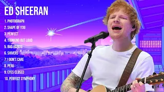 Ed Sheeran Top Hits Popular Songs   Top 10 Song Collection