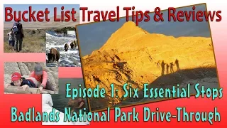 Six Essential Stops: Badlands National Park Drive-Through