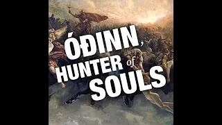 Episode 11 - Óðinn, Hunter of Souls