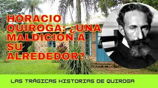 HORACIO QUIROGA: Amor, locura y muerte.  Biografía. SU TORMENTOSA VIDA. Uruguay Oscuro