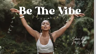 Be The Vibe by Sahara Rose ft. WillyNoir (Official Visualizer)