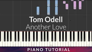 Tom Odell - Another Love Piano Tutorial + Lyrics