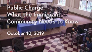 Public Charge: What the Immigrant Community Needs to Know