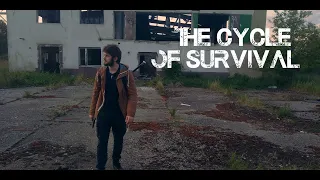 The Cycle of Survival - Post-Apocalyptic Short Film 2020