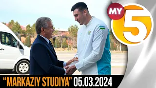 "Markaziy studiya" ko'rsatuvi 05.03.2024