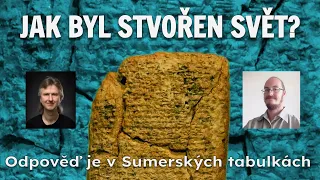 Sumer: Jak byl stvořen svět? [Jarek Doležel a Sueneé]