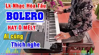 Liên Khúc Nhạc Hòa Tấu Bolero - Những Tình Khúc Bất Hủ Ai Nghe Cũng Mê - Organ Anh Quân