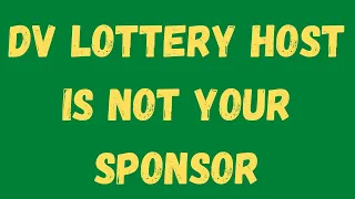 DV Lottery Host IS NOT Your Sponsor