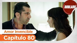 Amor Invencible | Ucurum - Capítulo 80