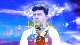 📽️🔵 Mauricio Pochettino: The First Dance 🔵📽️