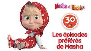 Masha et Michka- Les épisodes préférés de Masha (La meilleure compilation des dessins animés)