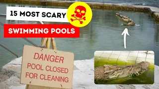 Top Scary Swimming Pools You Wont Believe Exist