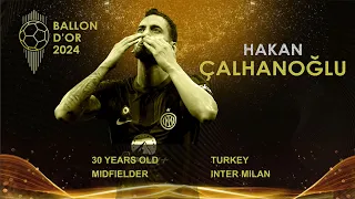 BALLON D'OR 2024 - HAKAN CALHANOGLU - ROLE REGISTA WITH TECHNICS & CREATIVITY