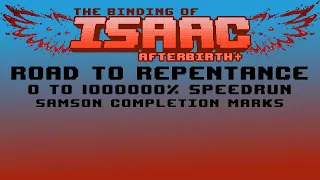 Samson Completion Marks - 0 to 1000000% Complete The Binding of Isaac: Afterbirth+ Unlock Speedrun!