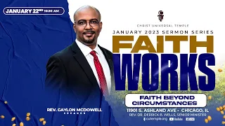 Rev. Gaylon McDowell Sunday Service Worship -  Faith Works "Faith Beyond Circumstances" 1/22/2023 HD