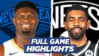 PELICANS at NETS FULL GAME HIGHLIGHTS | 2021 NBA SEASON