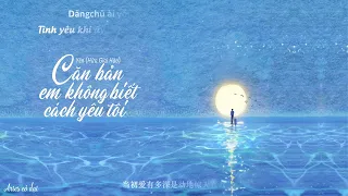 [Vietsub] Căn bản là em không biết cách yêu tôi - Yên (Hứa Giai Hào) (Cover) || 根本你不懂得爱我 - 烟(许佳豪)