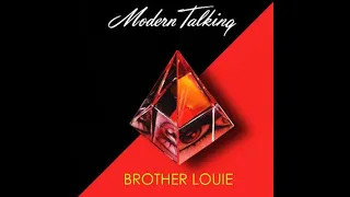 Brother Louie - Alex' Time - Original by Modern Talking