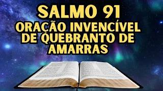 🔴 Oração Poderosa Para  Quebrar as Amarras e Trazer Vitórias #oraçõesdefé #salmo91 #fé