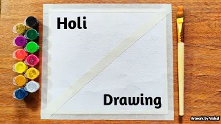 Holi Drawing / Holi Drawing Easy / Holi Special Drawing / Happy Holi Painting for Beginners