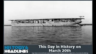 This Day in History on March 20th