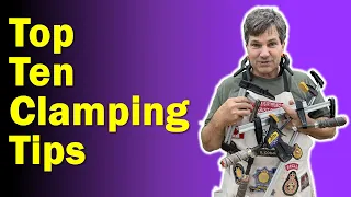 Woodworking Clamps | Top 10 clamping tips