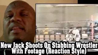 New Jack Shoots On Stabbing Wrestler With Footage (Reaction Style)