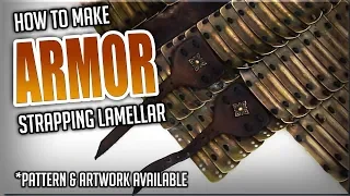 How to Make Armor - Strapping Lamellar