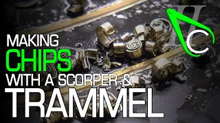 Making Chips With A Scorper & Trammel