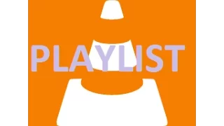 How to make a playlist using VLC