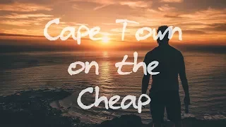 Top Six Things to do in CAPE TOWN on a BUDGET!!