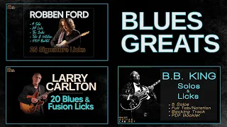 Blues Greats - 3 Course Bundle  -  R. Ford / BB King / L. Carlton