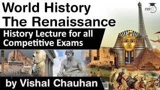 World History The Renaissance Period - History lecture for all competitive exams